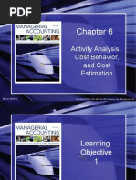 Chapter 6 - Activity Analysis, Cost Behavior, and Cost Estimation 