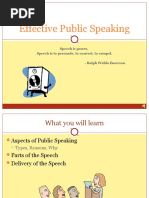 Effective Public Speaking: Speech Is Power, Speech Is To Persuade, To Convert, To Compel. - Ralph Waldo Emerson