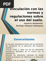 Vinculación Con Las Normas y Regulaciones Sobre El Suelo