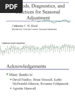 Methods, Diagnostics, and Practices For Seasonal Adjustment: Catherine C. H. Hood