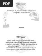 A Utilização de Atividades Plásticas e Expressivas À Terapêutica de Saúde Mental