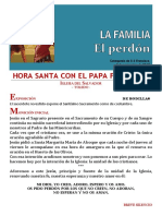 HORA SANTA CON EL PAPA. La Familia, El Perdon