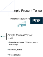 Simple Present Tense: Presentation by Kristi Reyes