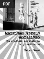 Helen Ward. Marxismo vs. Moralismo. Un Analisis Marxista de La Prostitución