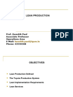 Lean Production: Prof. Kaushik Paul Associate Professor Operations Area E-Mail: Phone: 43559308