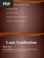 Name-Rohit Kiran Keluskar. Class - Tybcbi ROLL NO - 1510726. Subject - Central Banking Topic - Loan Syndication