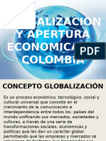 Globalizacion y Apertura Economica de Colombia