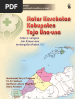 Seri Studi Kualitatif IPKM Status Kesehatan Kabupaten Tojo Una-Una, Antara Harapan Dan Kenyataan Tentang Kesehatan