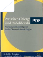 Zwischen Chicago-Schule Und Ordoliberalismus: Wirtschaftsethische Spuren in Der Ökonomie Frank Knights