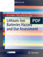 Celina Mikolajczak, Michael Kahn, Kevin White, Richard Thomas Long - Lithium-Ion Batteries Hazard and Use Assessment