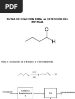 Rutas de Reacción para La Obtención Del Butanal