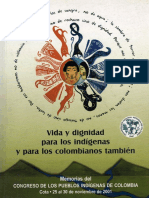 Vida y Dignidad para Indigenas y para Los Colombianos Tambien