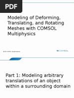 Modeling of Deforming, Translating, and Rotating Meshes With COMSOL Multiphysics