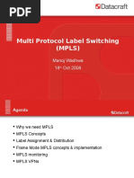 Multi Protocol Label Switching (MPLS) : Manoj Wadhwa 18 Oct 2008