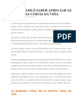 Felicidade É Saber Apreciar As Pequenas Coisas Da Vida