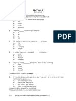 Section A: Choose The Best Answer To Complete The Sentences. Pilihjawapan Yang Terbaikuntukmelengkapkanayatberikut