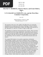 Frank W. Merrick, John W. Haarer, and Grant Fellows, Appts. v. N. W. Halsey & Company, and The Weis Fibre Container Corporation, 242 U.S. 568 (1916)