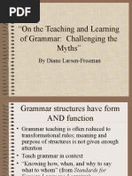 On The Teaching and Learning of Grammar: Challenging The Myths