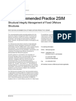 API Recommended Practice 2SIM: Structural Integrity Management of Fixed Offshore Structures