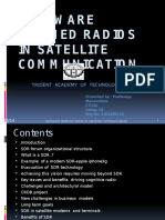 Software Defined Radios in S Atellite Communication: Trident Academy of Technology