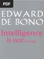 Edward de Bono Intelligence Is Not Enough