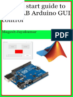 A Quicstart Guide To MATLAB GUI K Start Guide To MATLAB GUI For Controlling Arduino Create Graphical User Interface and Command Arduino in Few Hours. - Magesh Jayakumar