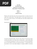 Surveying Prof. Bharat Lohani Department of Civil Engineering Indian Institute of Technology, Kanpur