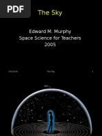 The Sky: Edward M. Murphy Space Science For Teachers 2005