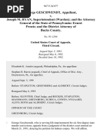 George Geschwendt v. Joseph M. Ryan, Superintendent (Warden) and the Attorney General of the State of Pennsylvania: Ernest Preate and the District Attorney of Bucks County, 967 F.2d 877, 3rd Cir. (1992)