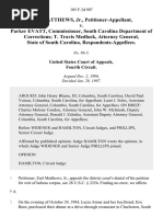 Earl Matthews, Jr. v. Parker Evatt, Commissioner, South Carolina Department of Corrections T. Travis Medlock, Attorney General, State of South Carolina, 105 F.3d 907, 4th Cir. (1997)