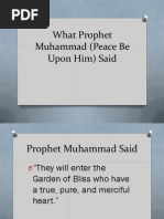 What Prophet Muhammad (Peace Be Upon Him) Said