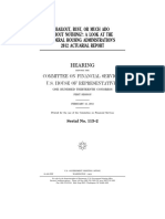 House Hearing, 113TH Congress - Bailout, Bust, or Much Ado About Nothing?: A Look at The Federal Housing Administration's 2012 Actuarial Report