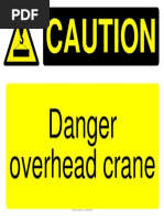 Caution: Danger Overhead Crane