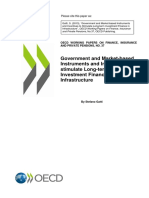 Government and Market-Based Instruments and Incentives To Stimulate Long-Term Investment Finance in Infrastructures by Stefano Gatti OECD