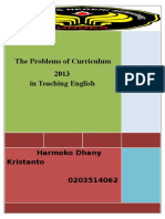 The Problems of Curriculum 2013 in Teaching English: Harmoko Dhany Kristanto 0203514062