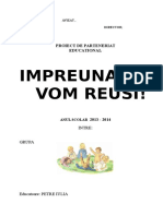 Impreuna, Vom Reusi!: Proiect de Parteneriat Educational