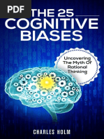 Charles Holm-The 25 Cognitive Biases - Uncovering The Myth of Rational Thinking (2015)