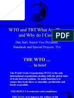 WTO and TBT What Are They and Why Do I Care?: Dan Bart, Senior Vice President, Standards and Special Projects, TIA