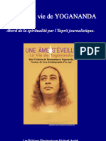 L'EVEIL, La Vie de Paramhansa YOGANANDA - Abord de La Spiritualité Par L'esprit Journalistique.