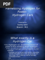 Harnessing Hydrogen For Power: Hydrogen Cars: Sunny Saini Branch: M.E