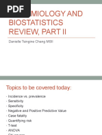 Epidemiology and Biostatistics Review, Part Ii: Danielle Tsingine Chang MSII