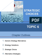 Topic 6 - Strategic Choices