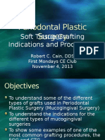 Periodontal Plastic Surgery: Soft Tissue Grafting Indications and Procedures