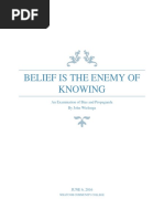 Belief Is The Enemy of Knowing