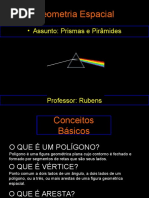 Geometria Espacial - Prismas, Pirâmides e Troncos Aula 3