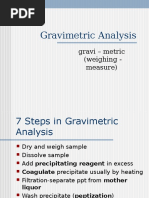 Gravimetric Analysis: Gravi - Metric (Weighing - Measure)