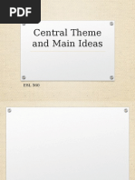 Central Theme and Main Ideas