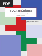 Eduardo Cruz Vázquez, Coordinador TLCAN/Cultura ¿Lubricante o Engrudo. Apuntes A 20 Años