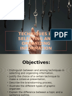 Techniques in Selecting and Organizing Information