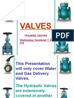 Valves: Training Centre Wednesday, December 7, 2 016